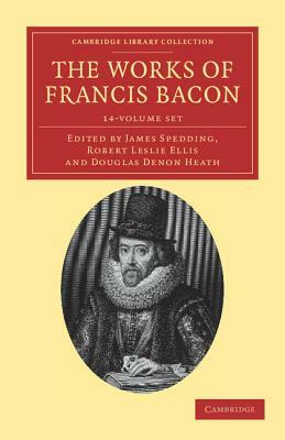 The Works of Francis Bacon 14 Volume Paperback Set by Sir Francis Bacon