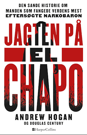 Jagten på El Chapo by Andrew Hogan