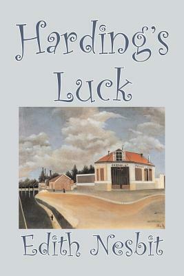 Harding's Luck by Edith Nesbit, Fiction, Fantasy & Magic by E. Nesbit