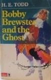 Bobby Brewster And The Ghost by Lilian Buchanan, H.E. Todd