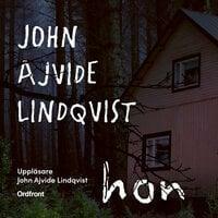 Hon by John Ajvide Lindqvist