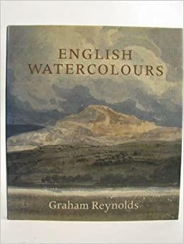 English Watercolours by Graham Reynolds