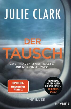 Der Tausch by Julie Clark