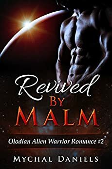 Revived by Malm by Mychal Daniels