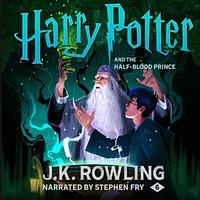 Harry Potter and the Half-Blood Prince  by J.K. Rowling