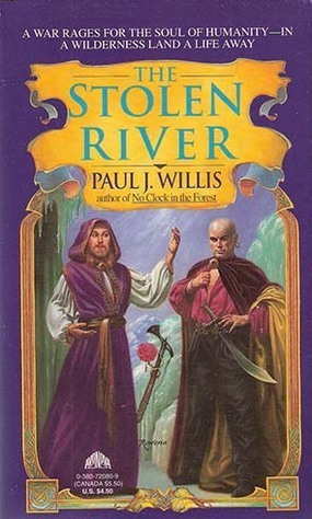 The Stolen River by Paul J. Willis