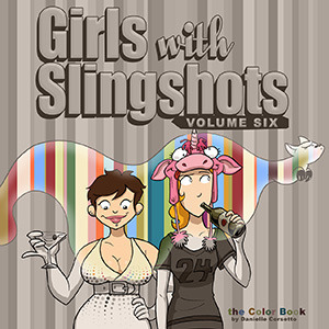 Girls with Slingshots, Vol. 6 by Danielle Corsetto