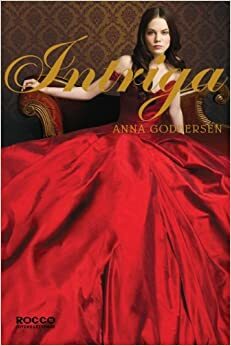 Intriga by Anna Godbersen