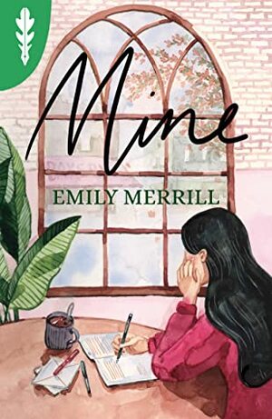 Mine by Emily Merrill