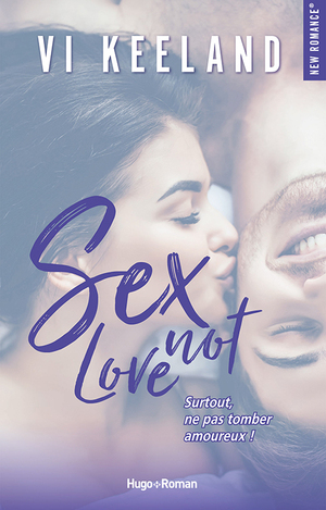 Sex not love by Vi Keeland