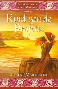 Kind van de profetie by Juliet Marillier