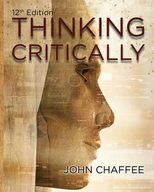 Thinking Critically by John Chaffee