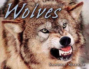 Wolves by Sandra Markle