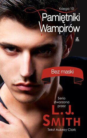 Bez Maski by L.J. Smith, Aubrey Clark