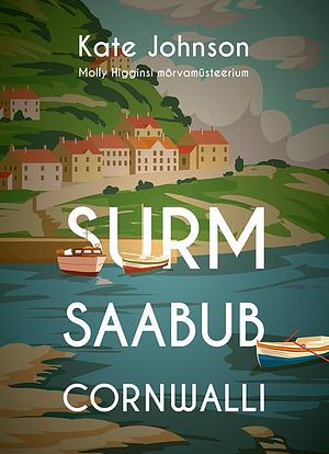 Surm saabub Cornwalli by Kate Johnson