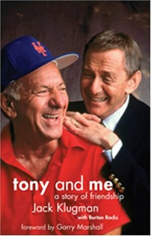 Tony and Me: A Story of Friendship, with DVD of The Odd Couple out-takes, 1971-75 by Jack Klugman, Burton Rocks
