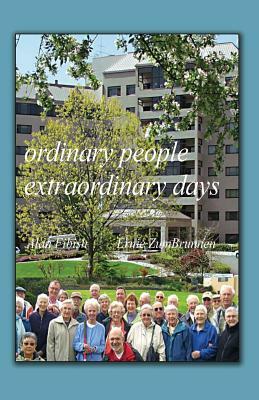 Ordinary People Extraordinary Days by Ernie Zumbrunnen, Alan Fibish