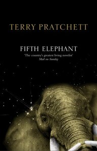 The Fifth Elephant by Terry Pratchett