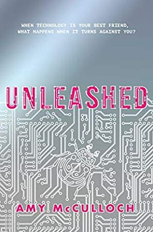 Unleashed by Amy McCulloch