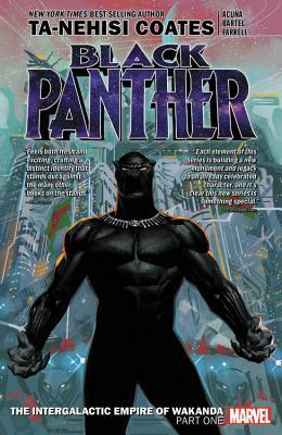 Black Panther Book 6: The Intergalactic Empire of Wakanda Part 1 by Ta-Nehisi Coates