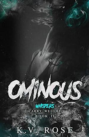 Ominous: Book II by K.V. Rose