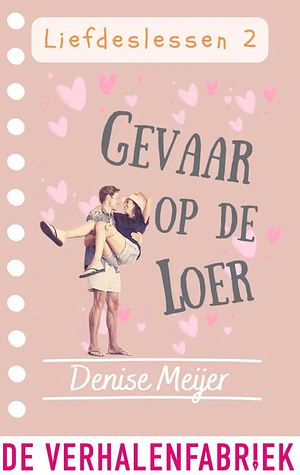 Gevaar op de loer by Denise Meijer, Denise Meijer