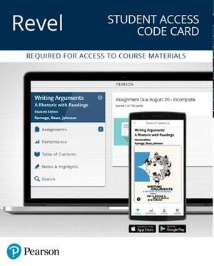 Revel for Writing Arguments: A Rhetoric with Readings -- Access Card by June Johnson, John Ramage, John Bean