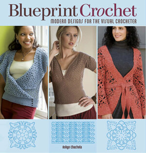 Blueprint Crochet by Robyn Chachula