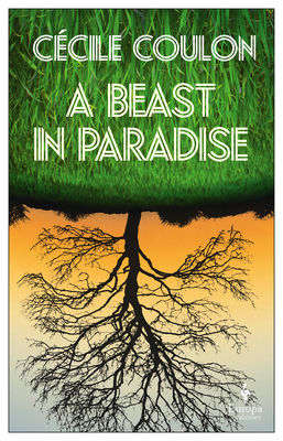 A Beast in Paradise by Cécile Coulon