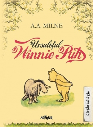 Ursuleţul Winnie Puh by Florin Bican, A.A. Milne, Luiza Vasiliu