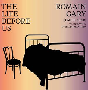 The Life Before Us by Romain Gary
