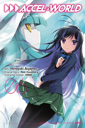 Accel World, Vol. 6 (Manga) by Reki Kawahara