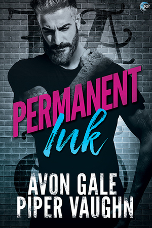 Permanent Ink by Piper Vaughn, Avon Gale