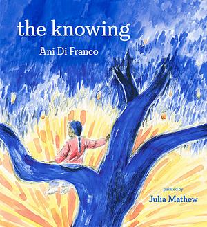 The Knowing by Ani DiFranco