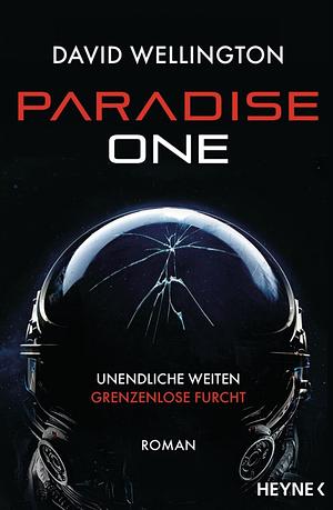 Paradise One by David Wellington