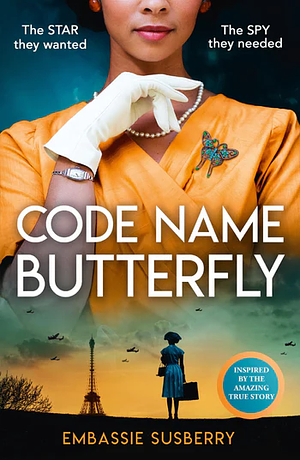 Code Name Butterfly by Embassie Susberry