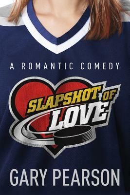 Slapshot of Love by Gary Pearson