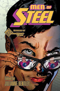 Men of Steel by Elinor Gray, Julianne Bentley, B.G. Thomas, David Connor, Liam Grey, Michael G. Cornelius, Kim Fielding, Eon de Beaumont, Claire Russett, Ryan Loveless, Jeanette Grey, Pearl Love