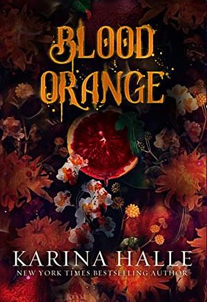 Blood Orange by Karina Halle