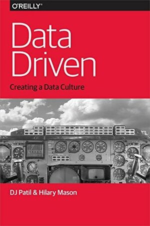 Data Driven by D.J. Patil, Hilary Mason