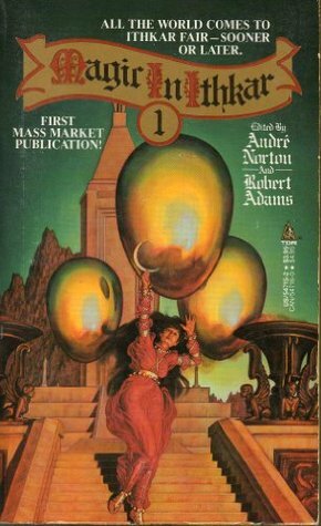 Magic in Ithkar I by Robert Adams, Andre Norton