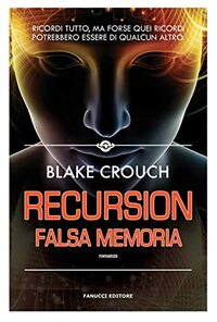 Recursion by Blake Crouch