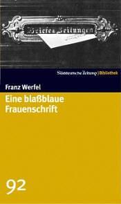 Eine blassblaue Frauenschrift: Novelle by Franz Werfel