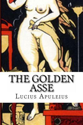 The Golden Asse by Apuleius
