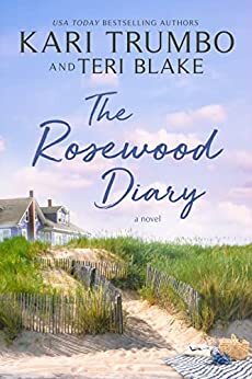 The Rosewood Diary by Teri Blake