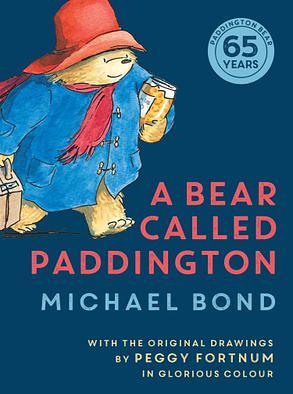 A Bear Called Paddington by Michael Bond