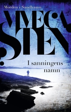 I sanningens namn by Viveca Sten