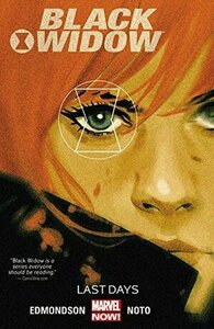 Black Widow Vol. 3: Last Days by Nathan Edmondson