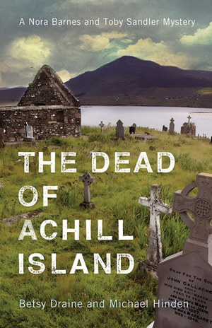 The Dead of Achill Island by Michael Hinden, Betsy Draine