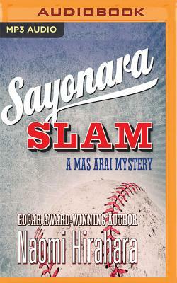 Sayonara Slam by Naomi Hirahara